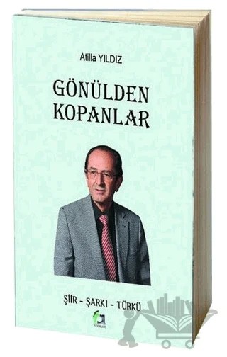 Gönülden Kopanlar – Atilla Yıldız – Fa Yayınları kitap kapağı