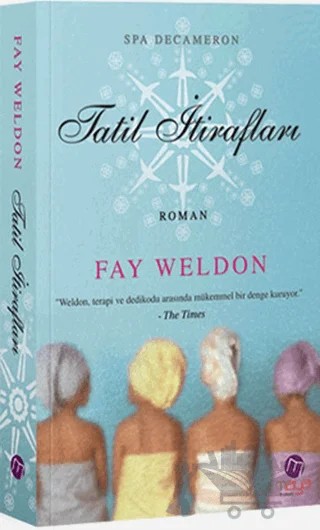 Tatil İtirafları – Fay Weldon – Maya Kitap kitap kapağı