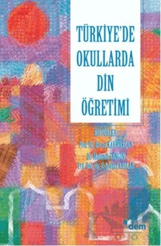 Türkiye’de Okullarda Din Öğretimi – Kolektif – Dem Yayınları kitap kapağı