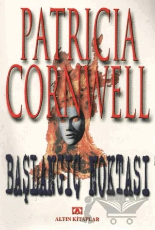 Başlangıç Noktası – Patricia D. Cornwell – Altın Kitaplar kitap kapağı