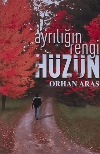 Ayrılığın Rengi Hüzün – Orhan Aras – Boyut Yayın Grubu kitap kapağı