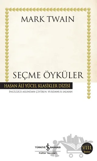 Seçme Öyküler – Mark Twaın – İş Bankası Kültür Yayınları kitap kapağı