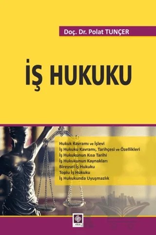 İş Hukuku – Polat Tunçer – Ekin Basım Yayın kitap kapağı