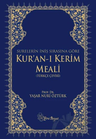 Surelerin İniş Sırasına Göre Kur’an-ı Kerim Meali – Yaşar Nuri Öztürk – Yeni Boyut Yayınları kitap kapağı