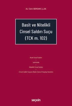Basit ve Nitelikli Cinsel Saldırı Suçu (TCK. m.102) – Cem Serdar – Seçkin Yayıncılık kitap kapağı