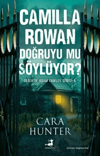 Camilla Rowan Doğruyu mu Söylüyor? – Cara Hunter – Olimpos Yayınları kitap kapağı