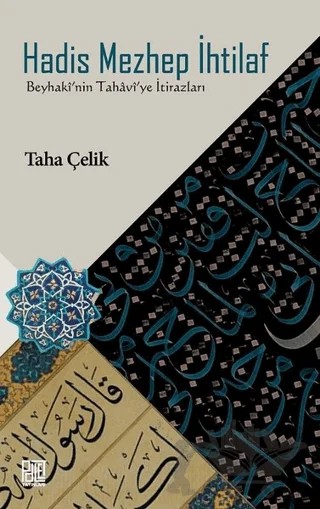 Hadis Mezhep İhtilaf – Taha Çelik – Palet Yayınları kitap kapağı