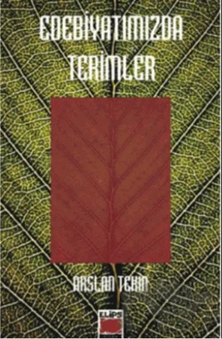 Edebiyatımızda Terimler – Arslan Tekin – Elips Kitap kitap kapağı