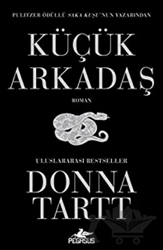 Küçük Arkadaş – Donna Tartt – Pegasus Yayınları kitap kapağı