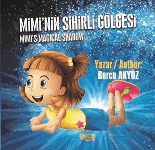 Mimi'nin Sihirli Gölgesi – Burcu Akyüz – Gece Kitaplığı kitap kapağı