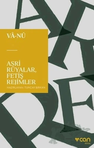 Asri Rüyalar, Fetiş Rejimler – Vâlâ Nureddin – Can Yayınları kitap kapağı