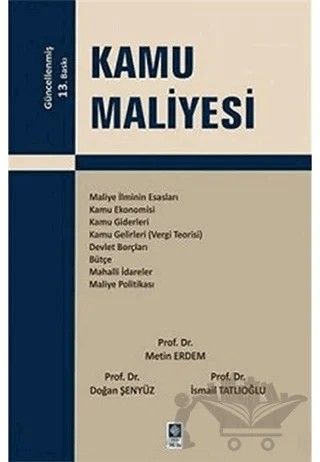 Kamu Maliyesi – Doğan Şenyüz, İsmail Tatlıoğlu, Metin Erdem – Ekin Basım Yayın kitap kapağı