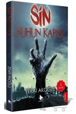 Sin - Ruhun Kapısı – Zekai Akoğlu – Cadı Yayınları kitap kapağı