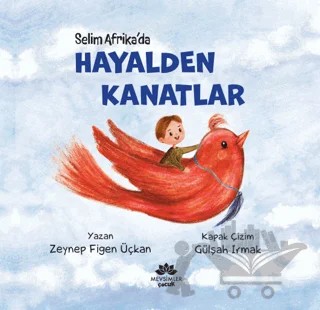 Hayalden Kanatlar – Zeynep Figen Üçkan – Mevsimler Kitap kitap kapağı