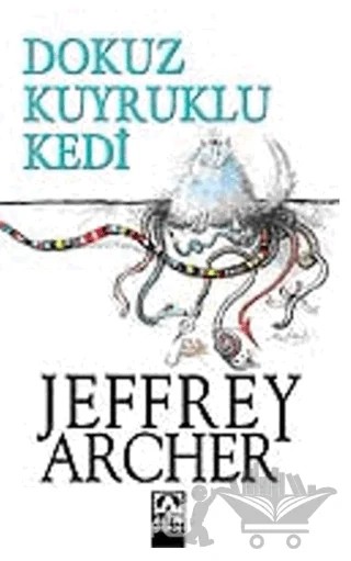 Dokuz Kuyruklu Kedi – Jeffrey Archer – Altın Kitaplar kitap kapağı