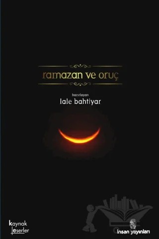 Ramazan ve Oruç – Kolektif – İnsan Yayınları kitap kapağı