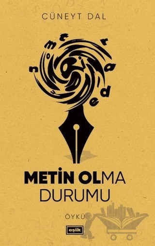 Metin Olma Durumu – Cüneyt Dal – Eşik Yayınları kitap kapağı