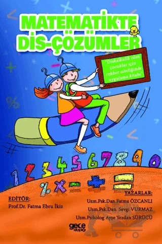 Matemetikte DİS Çözümler – Fatma Özcanlı, Sevgi Vurmaz, Ayşe Yezdan Sürücü – Gece Kitaplığı kitap kapağı
