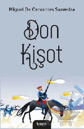 Don Kişot – Miguel de Cervantes Saavedra – Başlık Yayınları kitap kapağı