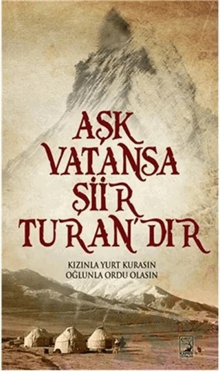 Aşk Vatansa Şiir Turan'dır – Kolektif – Kamer Yayınları kitap kapağı