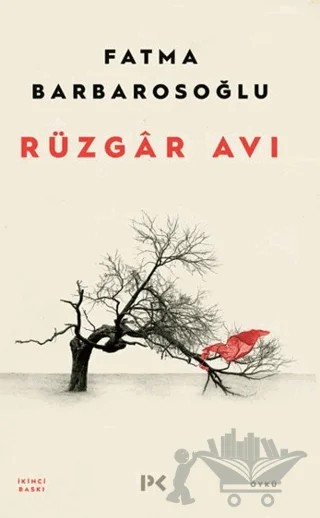 Rüzgar Avı – Fatma Barbarosoğlu – Profil Kitap kitap kapağı