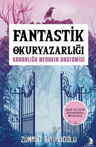 Fantastik Okuryazarlığı – Zümrüt Bıyıklıoğlu – Genç Destek kitap kapağı