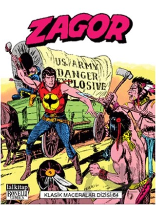 Zagor Klasik Maceralar Dizisi Cilt: 64 – Marcello Toninelli – Lal Kitap kitap kapağı