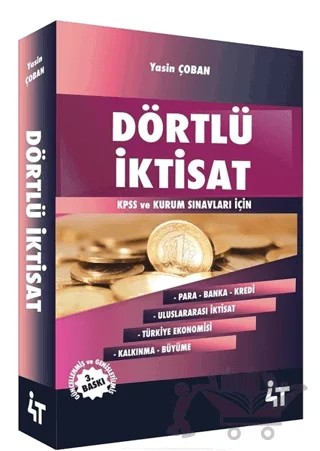 Dörtlü İktisat-KPSS ve Kurum Sınavları İçin – Yasin Çoban – 4T Yayınları kitap kapağı