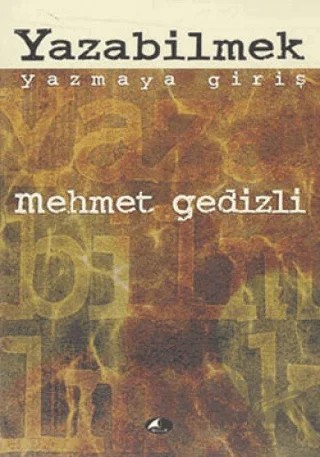 Yazabilmek Yazmaya Giriş – Mehmet Gedizli – Şule Yayınları kitap kapağı