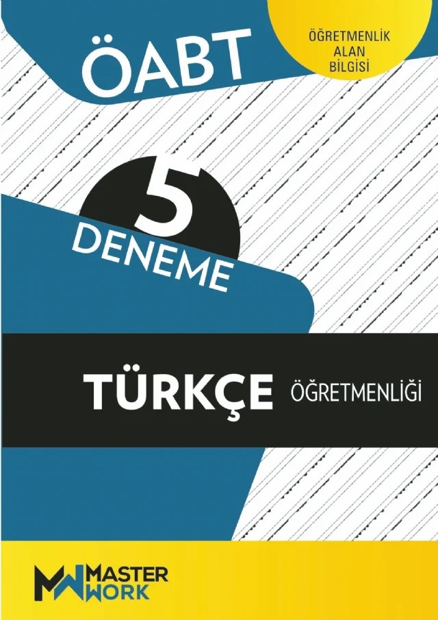 ÖABT - TÜRKÇE ÖĞRETMENLİĞİ - 5 Deneme – Komisyon – MasterWork kitap kapağı