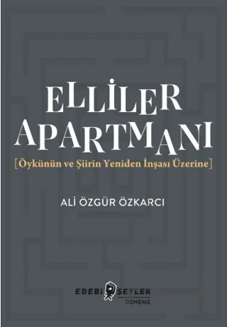 Elliler Apartmanı – Ali Özgür Özkarcı – Edebi Şeyler kitap kapağı