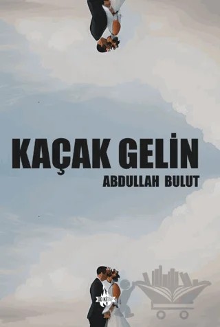Kaçak Gelin – Abdullah Bulut – Od Kitap kitap kapağı
