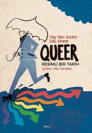 Queer - Resimli Bir Tarih – Meg-John Barker – Dipnot Yayınları kitap kapağı