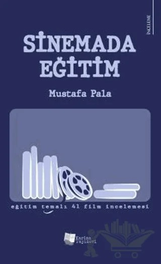 Sinemada Eğitim – Mustafa Pala – Karina Yayınevi kitap kapağı