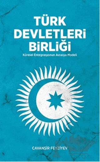 Türk Devletleri Birliği – Cavanşir Fevziyev – Yeditepe Yayınevi kitap kapağı