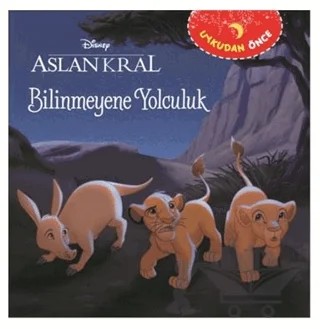 Bilinmeyene Yolculuk Aslan Kral - Uykudan Önce – Kolektif – Doğan Egmont Yayıncılık kitap kapağı
