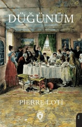 Düğünüm – Pierre Loti – Dorlion Yayınları kitap kapağı