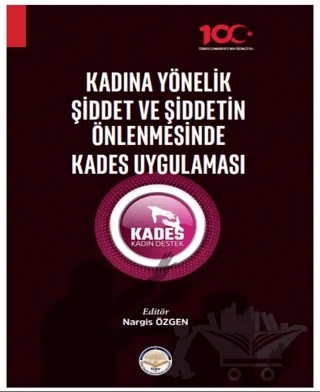 Kadına Yönelik Şiddet ve Şiddetin Önlenmesinde Kades Uygulaması – Kolektif – Türk İdari Araştırmaları Vakfı kitap kapağı