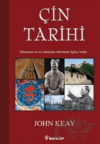 Çin Tarihi – John Keay – İnkılap Kitabevi kitap kapağı