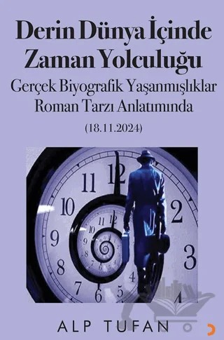 Derin Dünya İçinde Zaman Yolculuğu – Alp Tufan – Cinius Yayınları kitap kapağı