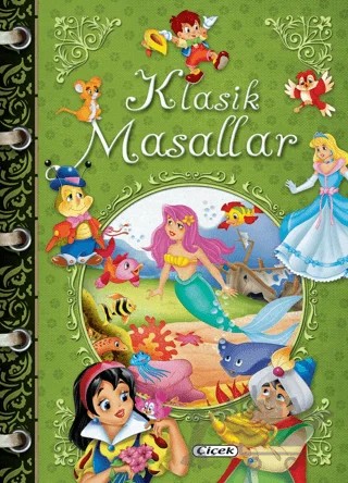 Klasik Masallar - Yeşil – Kolektif – Çiçek Yayıncılık kitap kapağı