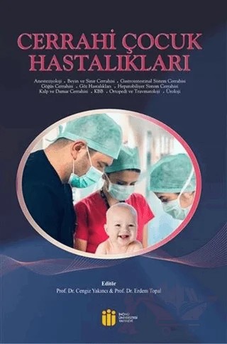 Cerrahi Çocuk Hastalıkları – Cengiz Yakıncı, Erdem Topal – İnönü Üniversitesi Yayınları kitap kapağı