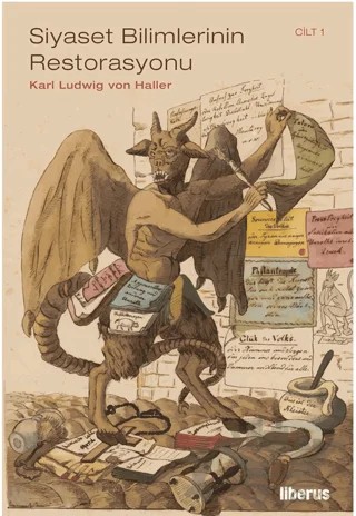 Siyaset Bilimlerinin Restorasyonu – Karl Ludwig von Haller – Liberus Yayınları kitap kapağı