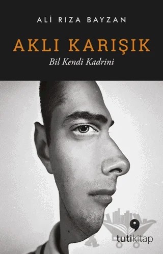 Aklı Karışık – Ali Rıza Bayzan – Tuti Kitap kitap kapağı