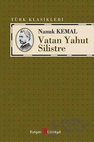 Vatan Yahut Silistre – Namık Kemal – Kurgan Edebiyat kitap kapağı