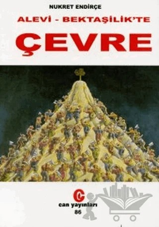 Alevi-Bektaşilik'te Çevre – Nukret Endirçe – Can Yayınları (Ali Adil Atalay) kitap kapağı