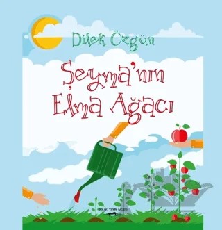 Şeyma'nın Elma Ağacı – Dilek Özgün – Sokak Kitapları Yayınları kitap kapağı