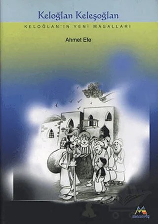 Keloğlan Keleşoğlan – Ahmet Efe – Meneviş Yayınları kitap kapağı