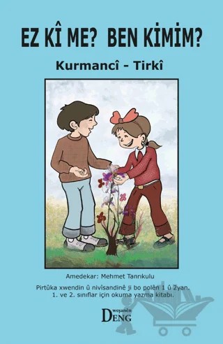Ez Ki Me? Ben Kimim? – Mehmet Tanrıkulu – Deng Yayınları kitap kapağı
