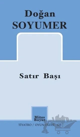 Satır Başı – Doğan Soyumer – Mitos Boyut Yayınları kitap kapağı